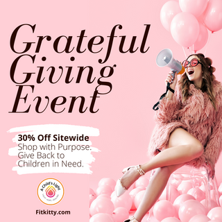 grateful giving event, 30% Off Sitewide Shop with Purpose.  Give Back to Children in Need.