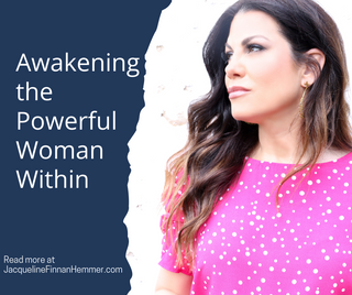 Awakening the Powerful Woman Within