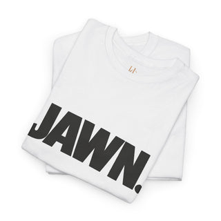 JAWN. T-Shirt