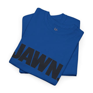 JAWN. T-Shirt