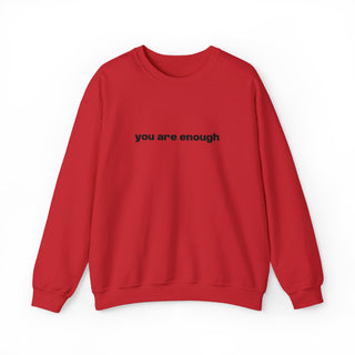 You Are Enough Crewneck Sweatshirt — Minimal Self‑Love Pullover