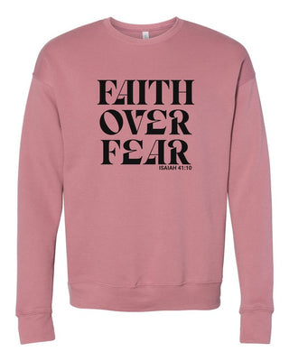 Faith over Fear Graphic Sweatshirt