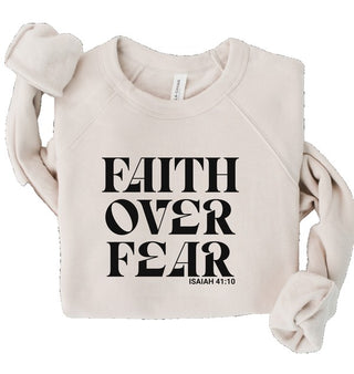 Faith Over Fear Graphic Sweatshirt