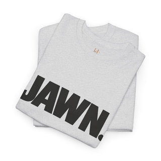 JAWN. T-Shirt