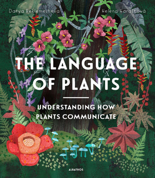 The Language of Plants: How Plants Communicate