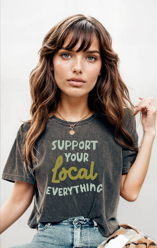 Support Your Local Everything Shirt - Fitkitty Culture Athleisure Wear, Yoga Wear &  Women's Clothing